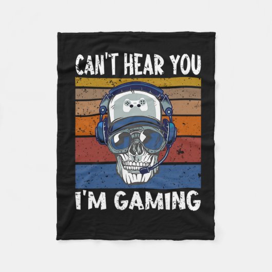 39.Gamer cant hear you Im gaming gift Fleece Deken (Voorkant)