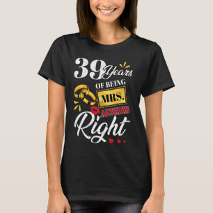 39 jaar als Mrs. Altijd goed grappige paren Ann T-shirt