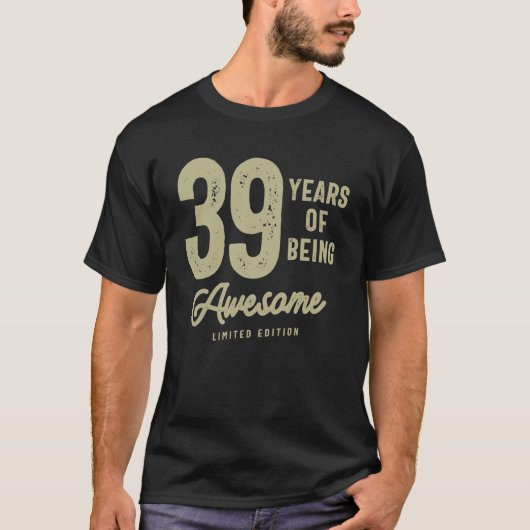 39 jaar Geweldige 39e verjaardag T-shirt (Voorkant)