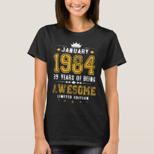 39 jaar oud januari 1984 39e t-shirt