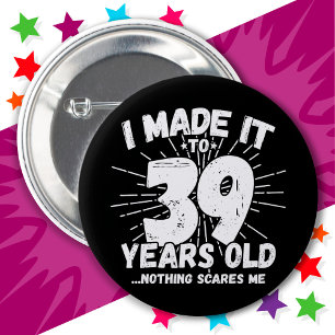 39 Jaar Oud Sarcastisch Meme Grappig 39e Verjaarda Ronde Button 5,7 Cm