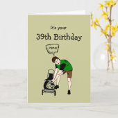 39e, 39e verjaardag Funny Lawnmower Insult Kaart (Gele Bloem)