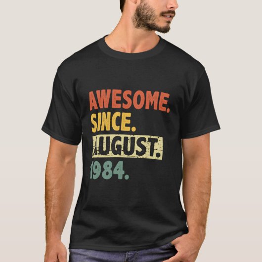 39e Geweldige sinds augustus 1984 39 T-shirt (Voorkant)