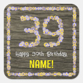 39e verjaardag: Bloemennummer, Faux Wood Look, Naa Vierkante Sticker (Voorkant)