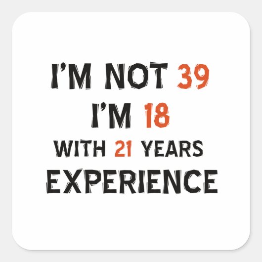 39e verjaardag design vierkante sticker (Voorkant)