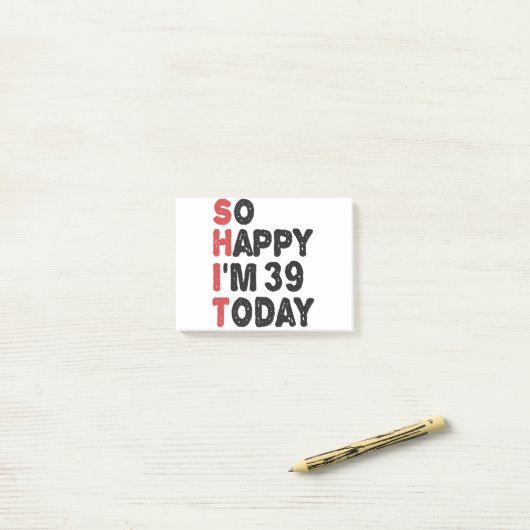 39e verjaardag... dus blij dat ik 39 ben... vandaa post-it® notes (Op bureau)