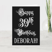 39e verjaardag: Fancy, elegant script + aangepaste Kaart (Voorkant)