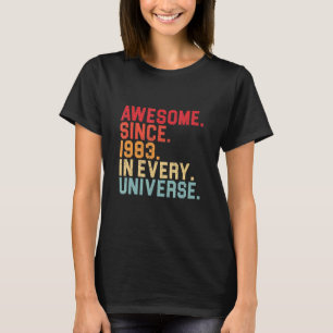 39e verjaardag Geweldige 1983 in elke universum 39 T-shirt