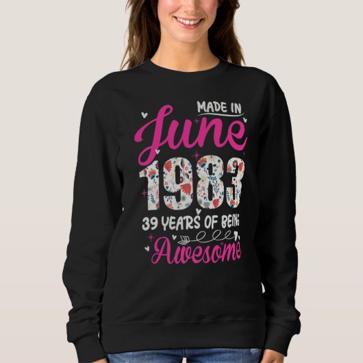 39e verjaardag Geweldige sinds juni 1983 Floral Trui (Voorkant)