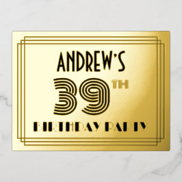 39th Birthday Party ~ Art Deco Style “39” + Name Folie Uitnodiging Briefkaart