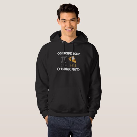 3 14 Pie Coincidence I Think Not Pun Hoodie (Voorkant volledig)