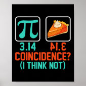 3.14 Pie Toeval Ik denk niet grappig Pi Day Grap Poster (Voorkant)