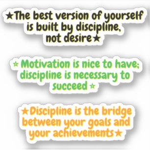 3 Discipline Boven Motivatie Quotes Stickers