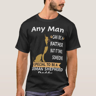 3 Elke Man Kan Een Vader Zijn Maar Het Kost Iemand T-shirt