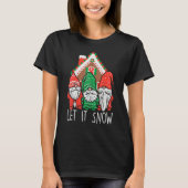 3 Gnomes Let It Snow Gingerbread House Christmas G T-shirt (Voorkant)