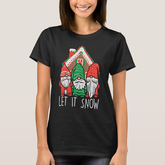 3 Gnomes Let It Snow Gingerbread House Christmas G T-shirt (Voorkant)