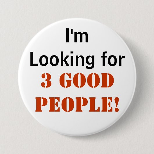 3 Goede mensen - 3-inch Button (Voorkant)