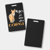 3 Het Leven Is Beter Met Een Corgi Badge (Voor- en achterkant)