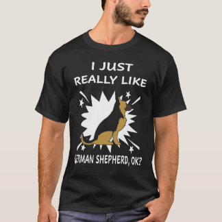 3 Ik vind Duitse Herders gewoon echt leuk OK T-shirt