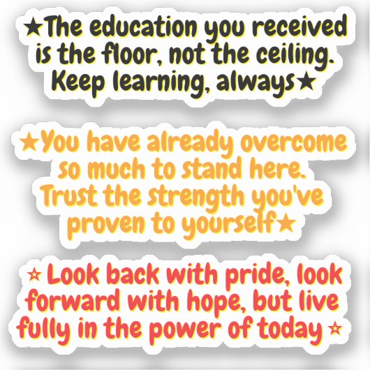 3 Inspirational Quotes for Graduates | Positive Sticker (Voorkant)