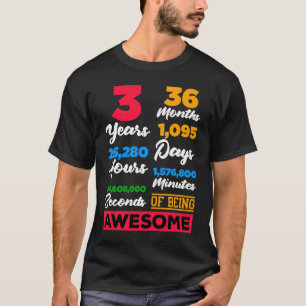 3 jaar 36 maanden 1095 dagen Geweldige 3e verjaard T-shirt