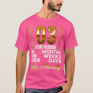 3 jaar gehuwd grappig 3rd Wedding Jubileum T-shirt