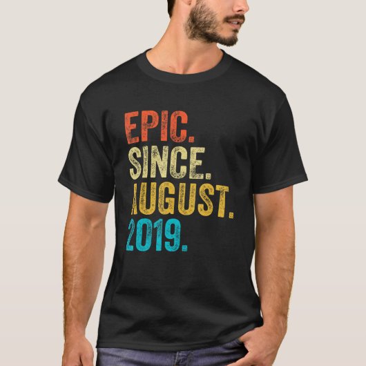 3 jaar oud episch sinds augustus 2019 3e verjaarda t-shirt (Voorkant)