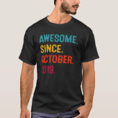 3 jaar oud Geweldige sinds oktober 2019 3rd Birthd T-shirt (Voorkant)