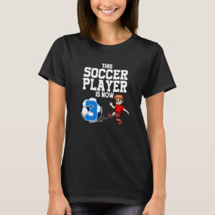 3 Jaar Oud Voetballer Jongen Voetbal Verjaardag Pr T-shirt