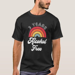3 jaar Sober Alcohol Free Sobriety Jubileum voor T-shirt
