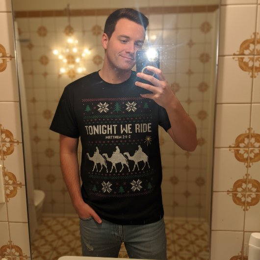 3 Kings Tonight We Ride Ugly Sweater Christmas T-shirt