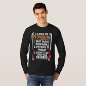 3 Laws Of Plumbing  I  Plumber Pipefitter T-shirt (Voorkant volledig)