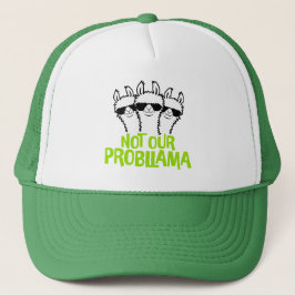 3 Llamas Not Our Probllama Three Happy Sunglasses Trucker Pet