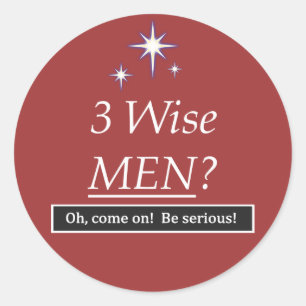 3 Mannen? Kom op. Ronde Sticker