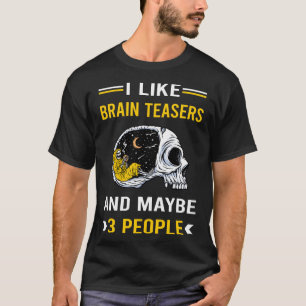 3 Mensen Hersenen Teasers T-shirt