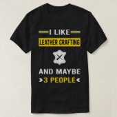 3 Mensen Leer Crafting Craft Leath T-shirt (Design voorkant)