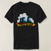 3 Mile Island T-shirt (Design voorkant)
