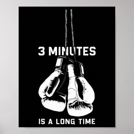 3 Minutes Is A Long Time Boxing Kickboxing Funny B Poster (Voorkant)