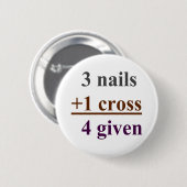 3 nagels + 1 kruis = 4 ronde button 5,7 cm (Voorkant /achterkant)