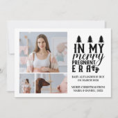 3 Photo In My Merry Pregnant Era Christmas Feestdagenkaart (Voorkant)