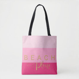 3 Roze strips Beach Please Gold Glitter Tote Bag