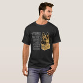 3 Things You Dont Mess With German Shepherd Tee T-shirt (Voorkant volledig)