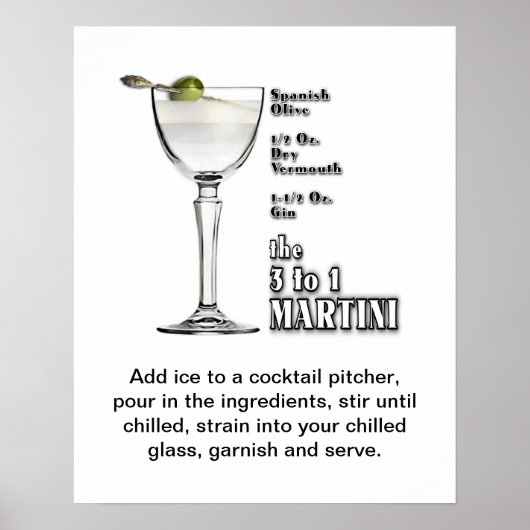 3 tot 1 (Wet) Martini Cocktail Recipe Art 16 "x20" Poster (Voorkant)
