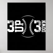 3 UP 3 Down Baseball Poster (Voorkant)
