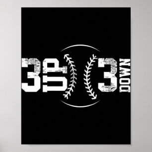 3 UP 3 Down Baseball Poster