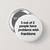 3 van de 2 mensen fractie ronde button 5,7 cm (Voorkant /achterkant)
