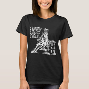 3 vaten 2 Harten 1 Dream Barrel Racing T-shirt