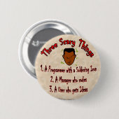 3 Verschrikkelijke dingen Programmer met IJzer Sol Ronde Button 5,7 Cm (Voorkant /achterkant)