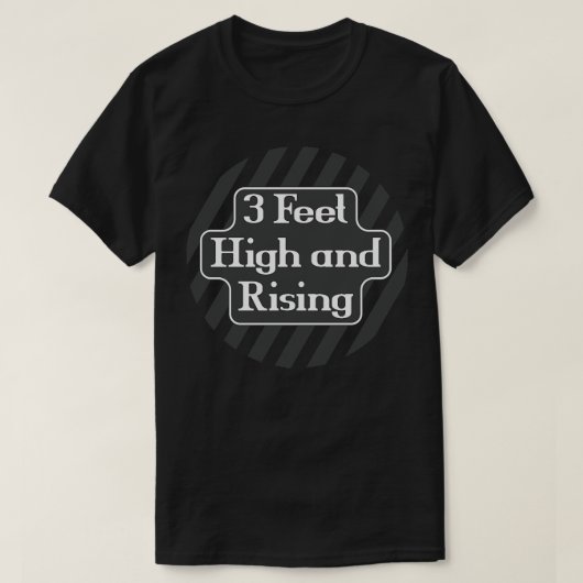 3 voet hoog en stijgend t-shirt (Design voorkant)