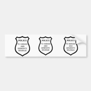 3 voor 1: Politie: Om inkomsten te genereren en te Bumpersticker